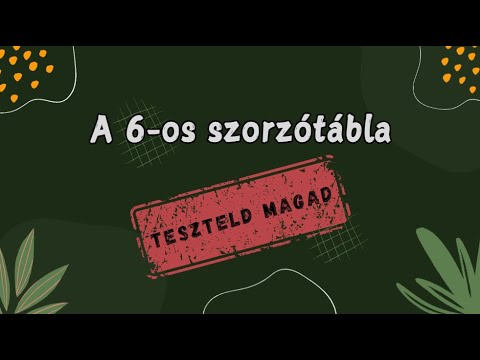 Teszteld magad! -  A 6-os szorzótábla