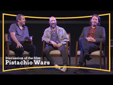 CWC Docs: Pistachio Wars - Carsey-Wolf Center at UC Santa Barbara