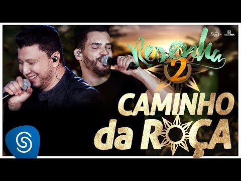 Caminho Da Roça video