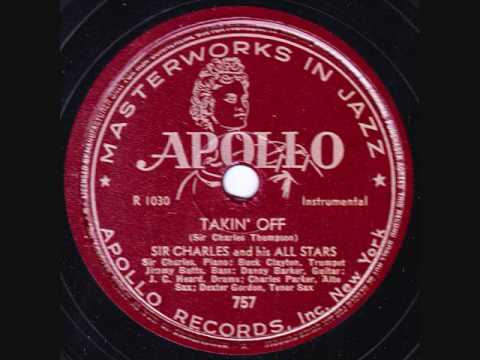 Sir Charles Thompson & His All Stars - Takin' Off - 1945