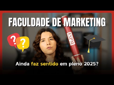 Faculdade de Marketing em 2025: Você Precisa Mesmo Disso?