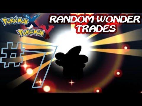Pokemon X and Y Random Wonder Trades Part 7 - THANK YOU