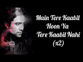 Kaabil Hoon Lyrics | Kabil | Jubin Nautiyal, Palak Muchhal | Hrithik Roshan, Yami Gautam