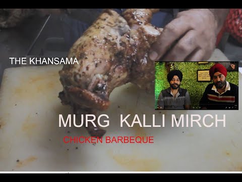 STARTED FROM MEALS ON WHEELS NOW  KHANSAMA/ LUDHIANA/CHICKEN BARBEQUE/MURG KALLI MIRCH /