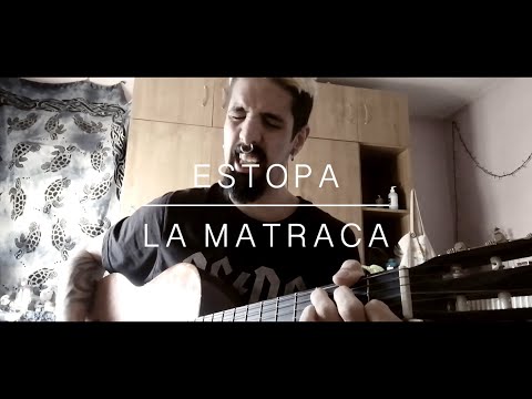 La Matraca - Estopa