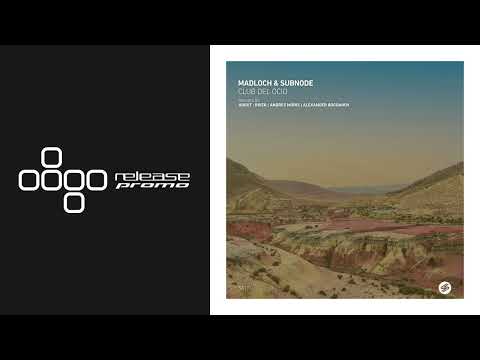 PREMIERE: Madloch & Subnode - Club Del Ocio (Andres Moris Remix) [Sound Avenue]