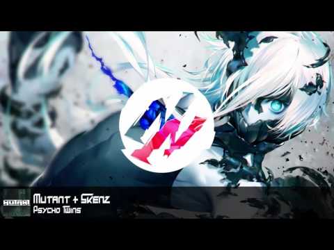 Mutant & Skenz - Psycho Twins
