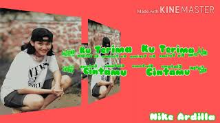 Download lagu Kuterima Cintamu - Nike Ardilla mp3 Download lagu Kuterima Cintamu - Nike Ardilla mp3