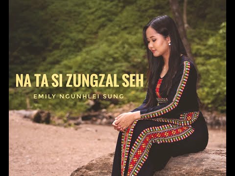Emily Sung - Na Ta Si Zungzal Seh