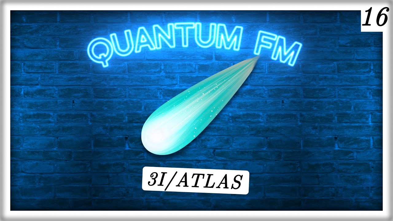 3I/ATLAS y Objetos Interestelares | Quantum FM #16 con Miquel Serra, Miguel Rodríguez y Héctor Socas