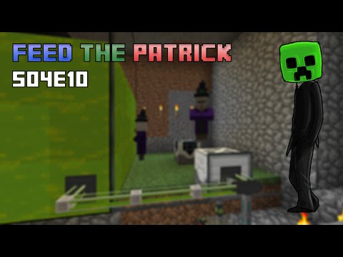 FeedThePatrick S04E10 - Usines à mob