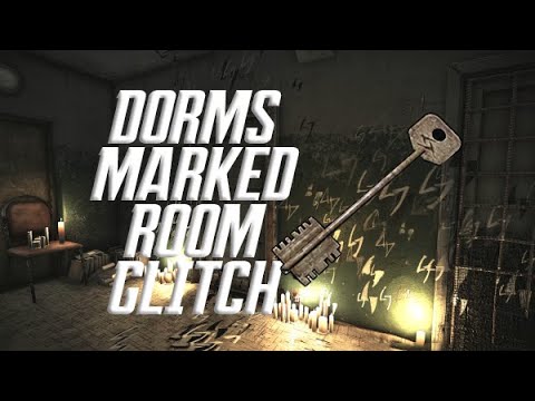 Dorms Marked Room Glitch - Don't Waste Keys! | Escape From Tarkov