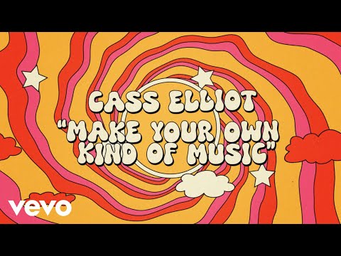 Cass Elliot - Make Your Own Kind Of Music (Lyric Video)