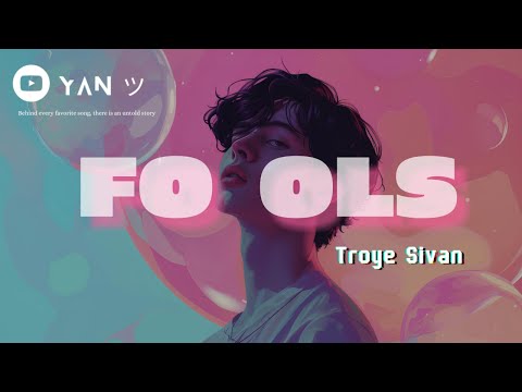 Lyrics + Vietsub || FOOLS // Troye Sivan // Only fools fall for you