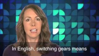 English in a Minute: Switch Gears