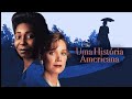Uma História Americana Filme Completo Dublado