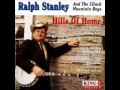 HILLS OF HOME,   (A TRIBUTE TO CARTER STANLEY)