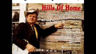 HILLS OF HOME,   (A TRIBUTE TO CARTER STANLEY)