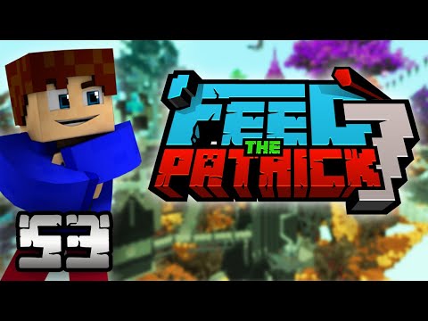 Feed The Patrick 7 #53 - Il meurt sans mourir, la suite va vous étonner