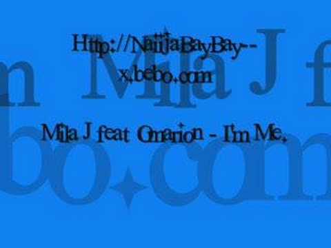 Mila J feat Omarion - I'm Me
