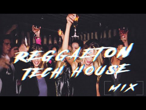 Reggaeton Tech House mix 2025 , Reggaeton Techno mayo