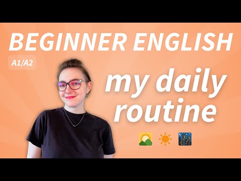 My daily routine | SIMPLE BEGINNER ENGLISH A1 A2 daily listening practice