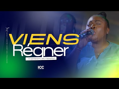 Viens Régner | ICC Gospel Choir Toulouse - Teresa LIEUTENANT