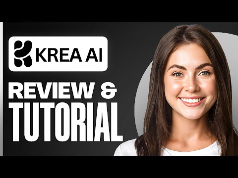 Krea AI Tutorial & Review | Best AI Video Editor in 2025?