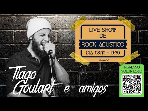 Live Show de Rock Acústico - Tiago Goulart e Amigos