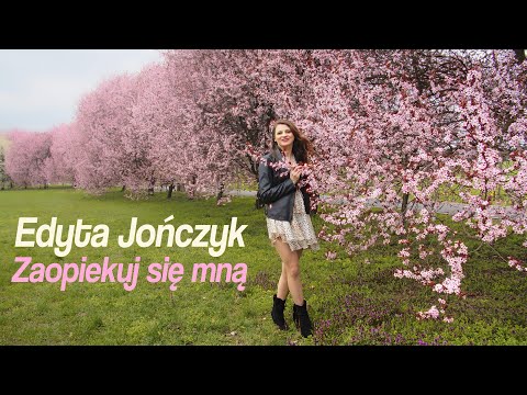 Zaopiekuj się mną - Edyta JOŃCZYK