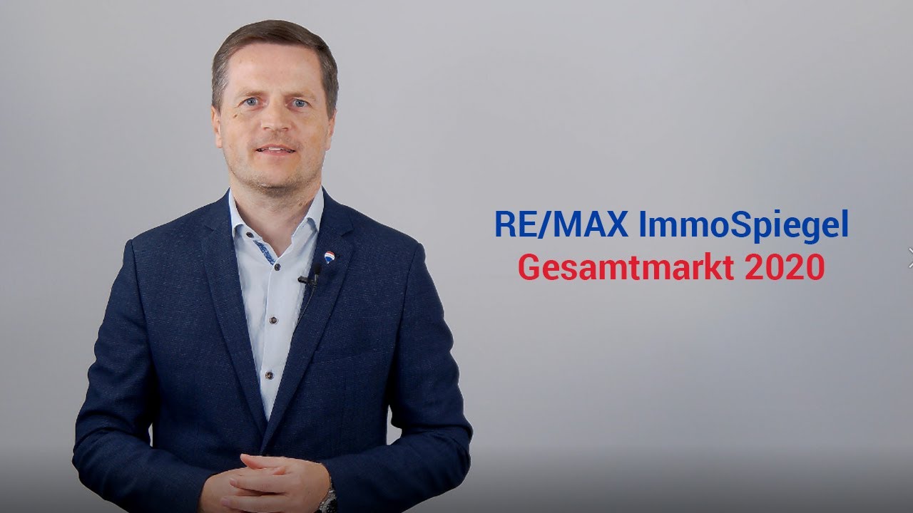 RE/MAX ImmoSpiegel - Geschäftsführer von RE/MAX Austria, Bernhard Reikersdorfer, MBA über den Immobiliengesamtmarkt 2020