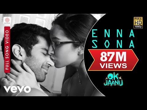 @A. R. Rahman - Enna Sona Video|OK Jaanu|Arijit Singh|Shraddha Kapoor|Aditya Roy