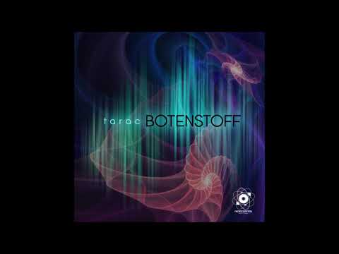 Tarac - Botenstoff | Chill Space
