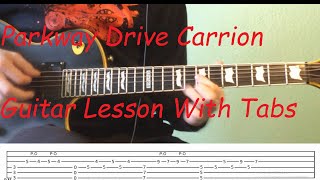 Parkway Drive Carrion Guitar Lesson With Tabs