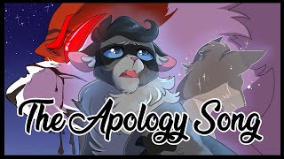 The Apology Song | COMPLETE Mapleshade and Stormfur AU MAP (Hosted by Draikinator)