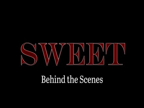 "Sweet" Behind-the-Scenes Special - The Horror Show