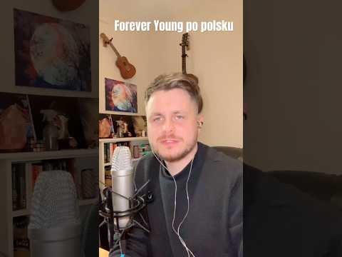 Forever Young Alphaville po polsku | Mateusz Psonak