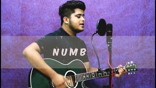 Numb - Linkin Park (Cover/Tribute by Tarique Adnan)