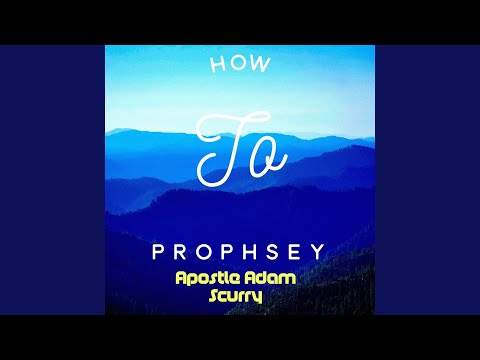 download lagu mp3 mp4 Adam Scurry How To Prophsey, download mp3 Adam Scurry How To Prophsey free download mp3, download mp3 Adam Scurry How To Prophsey