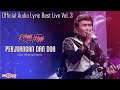 Rhoma Irama Perjuangan Dan Doa Official Audio Lyric Best Live Vol 3
