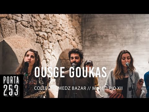 COLLECTIF MEDZ BAZAR - Ousge Goukas (Armenian Traditional Song) [Live on Porta 253]