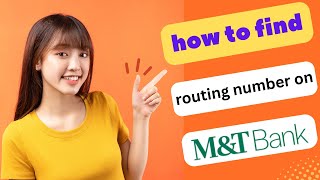 HOW TO FIND ROUTING NUMBER ON M AND T BANK APP 2025! (FULL GUIDE)