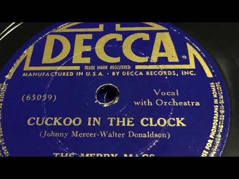Cuckoo In The Clock - The Merry Macs 1939