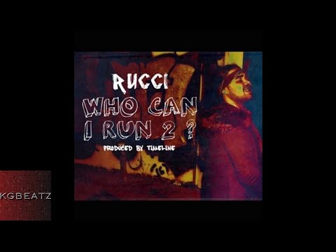 Rucci - Who Can I Run 2 [Prod. By Timeline] [New 2017]