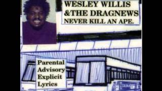 Wesley Willis - Mississippi Cactus