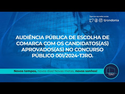 Audiência pública com os candidatos(as) aprovados(as) no Concurso Público 001/2024-TJRO.