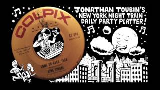 Nina Simone &quot;Come on Back Jack&quot; (Colpix, 1961): NY Night Train Party Platter