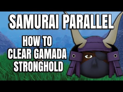 Samurai Parallel (Stronghold 02:10 clear time)