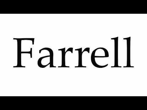How to Pronounce Farrell