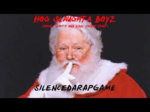 Hog Slaughta Boyz - silenceDArapgame